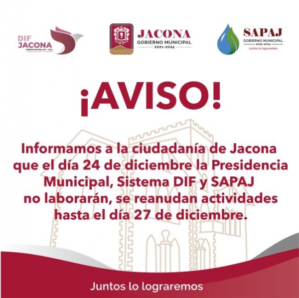No habrá labores en Alcaldía de Jacona *Presidencia Municipal, DIF y SAPAJ no laborarán mañana viernes 24 *Con motivo de las celebraciones navideñas