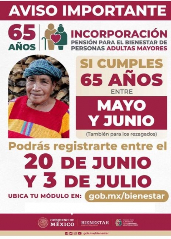 Será hasta el 30 de junio que se lleve a cabo el registro para incorporación del Programa del Bienestar para los Adultos Mayores de 65 o más